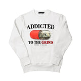STREETZ IZ WATCHIN ADDICTED TO THE GRIND CREWNECK